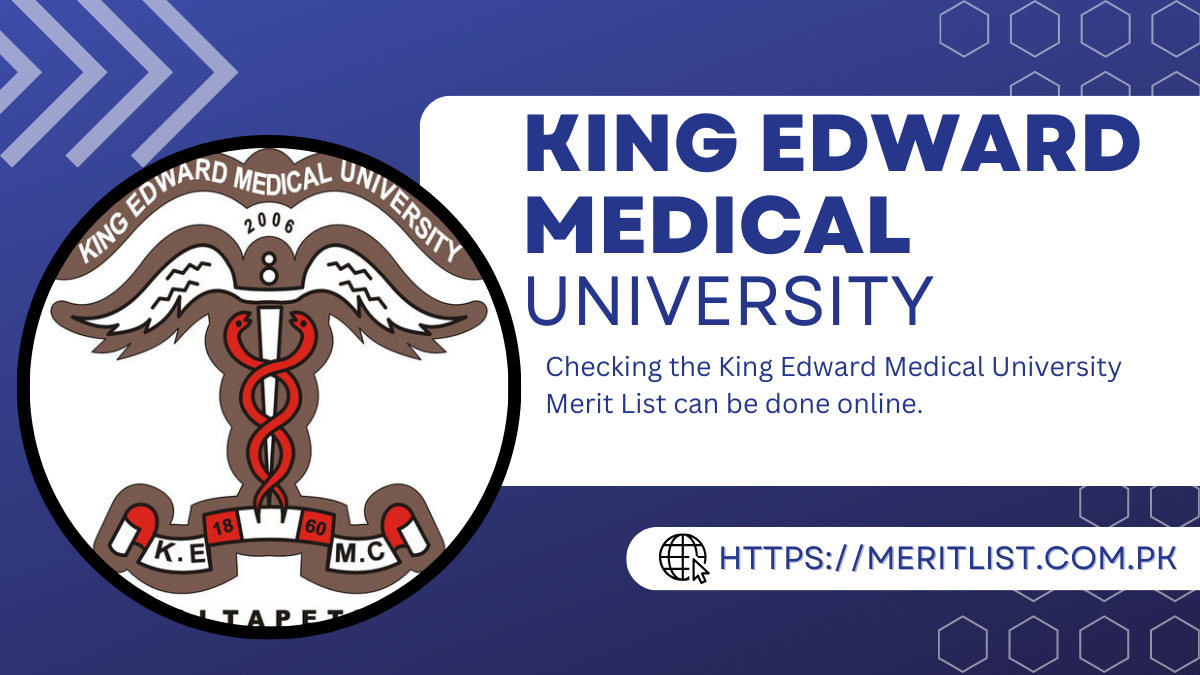 King Edward Medical University Merit List For 2024
