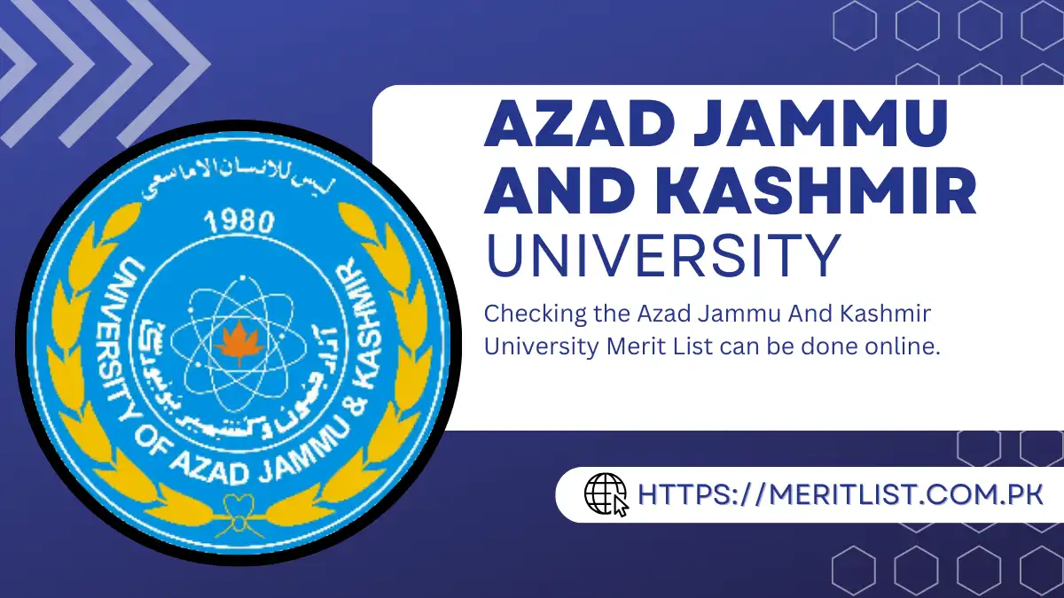 University of Azad Jammu And Kashmir Merit List 2024 Check Online