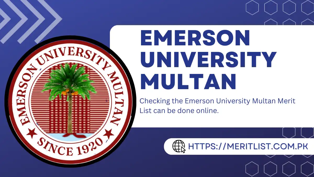 Emerson University Multan Merit List