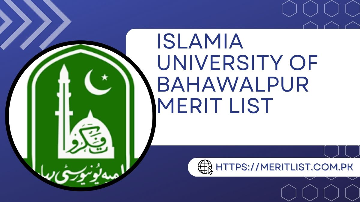 Islamia University of Bahawalpur Merit List