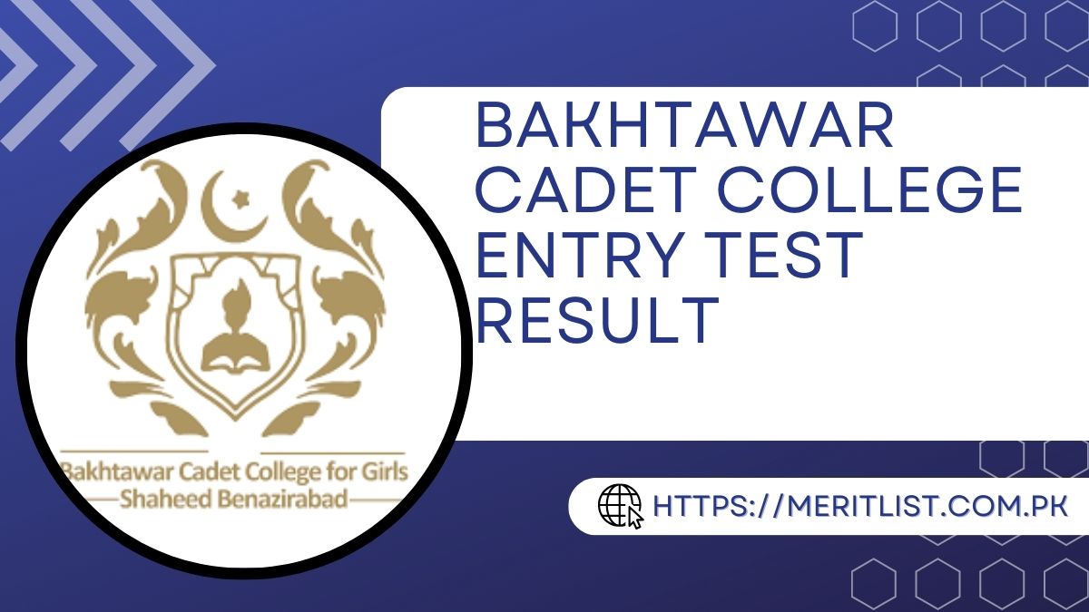 Bakhtawar Cadet College Entry Test Result 2024