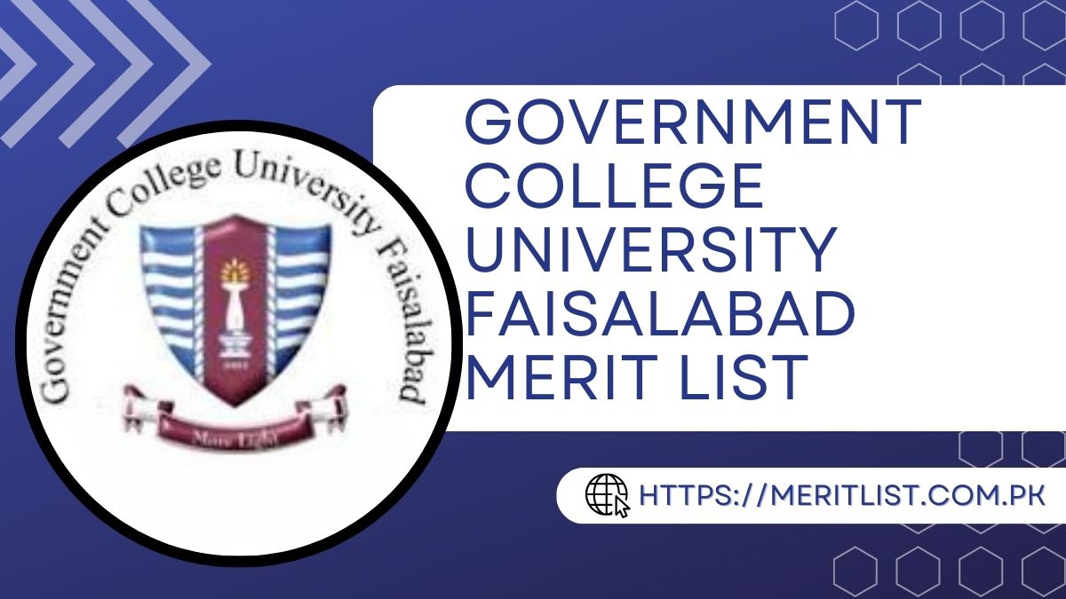 Government College University Faisalabad Merit List 2024