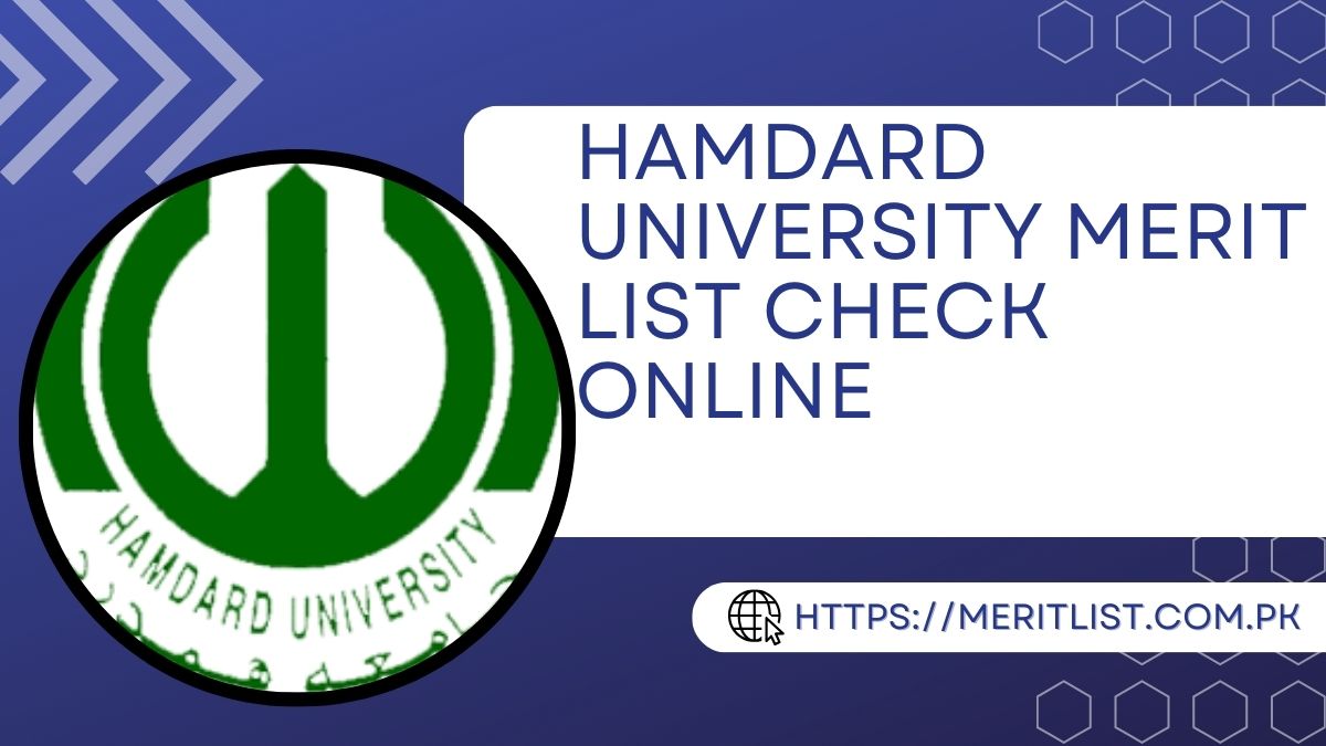Hamdard University Merit List 2024 Check Online