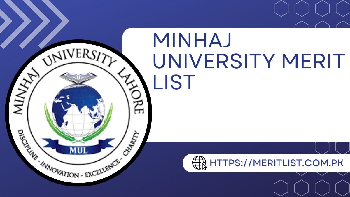 Minhaj University Merit List 2024 Check Online