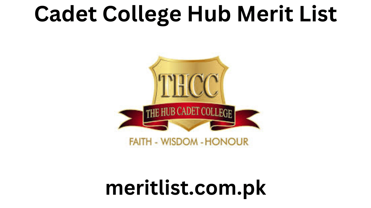 Cadet College Hub Merit List 2024 6th 7th 8th 9th Class