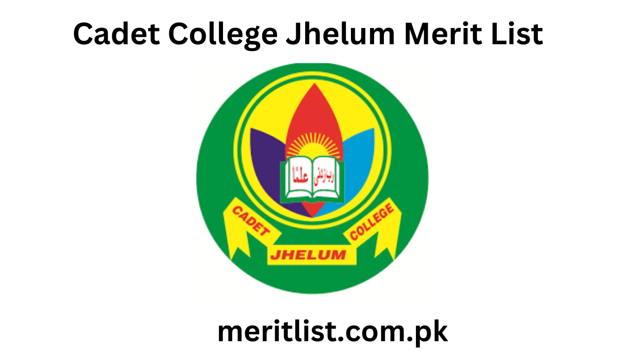 Cadet College Jhelum Merit List ICS Pre Medical Pre Engineering