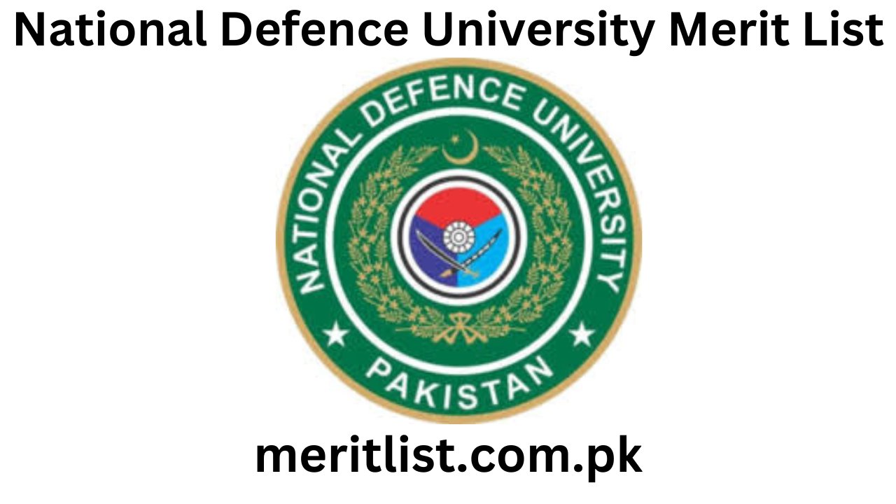 National Defence University Merit List 2024 Check Online Here