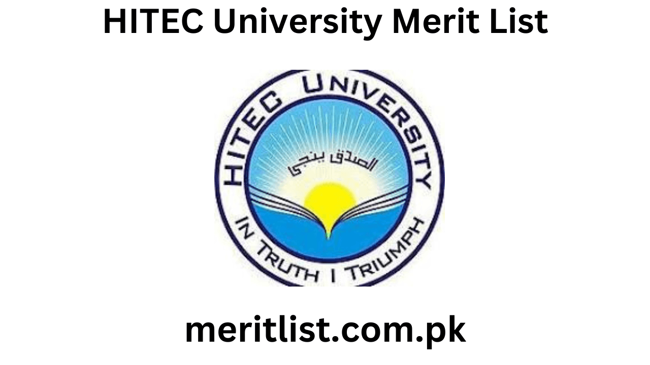 HITEC University Merit List 2024 Check Online