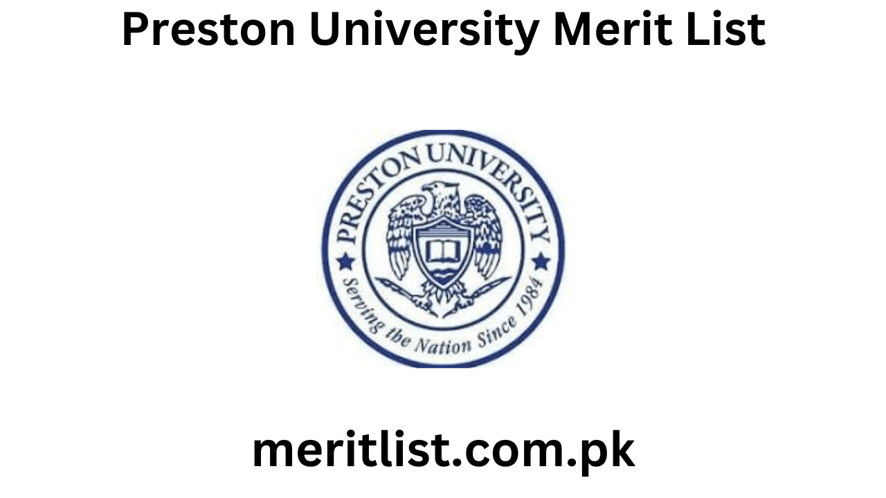 Preston University Merit List 2024 Check Online
