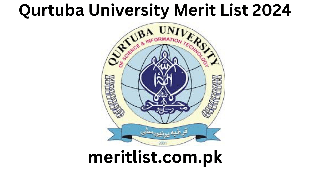 Qurtuba University Merit List