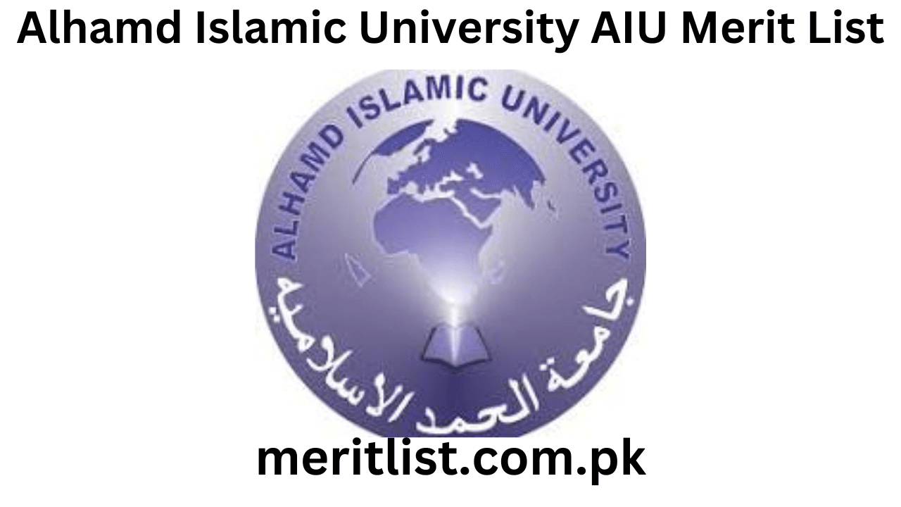Alhamd Islamic University AIU Merit List 2024 Check Online