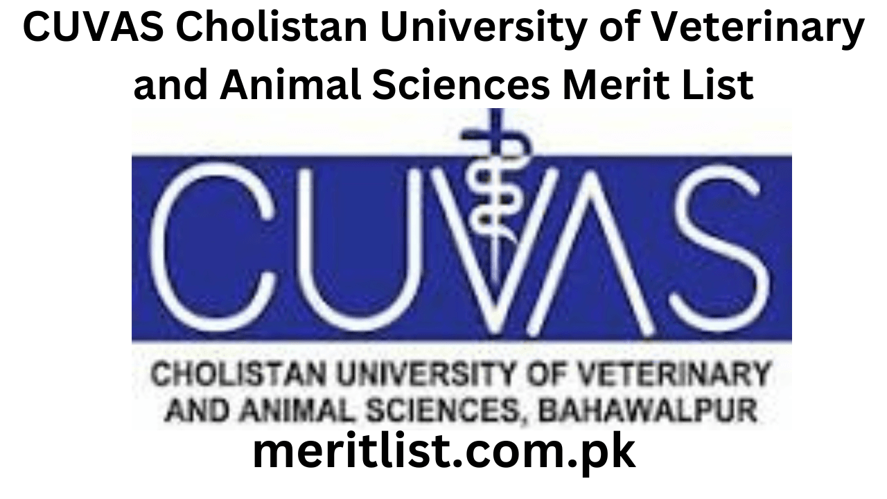Cholistan University of Veterinary and Animal Sciences Merit List