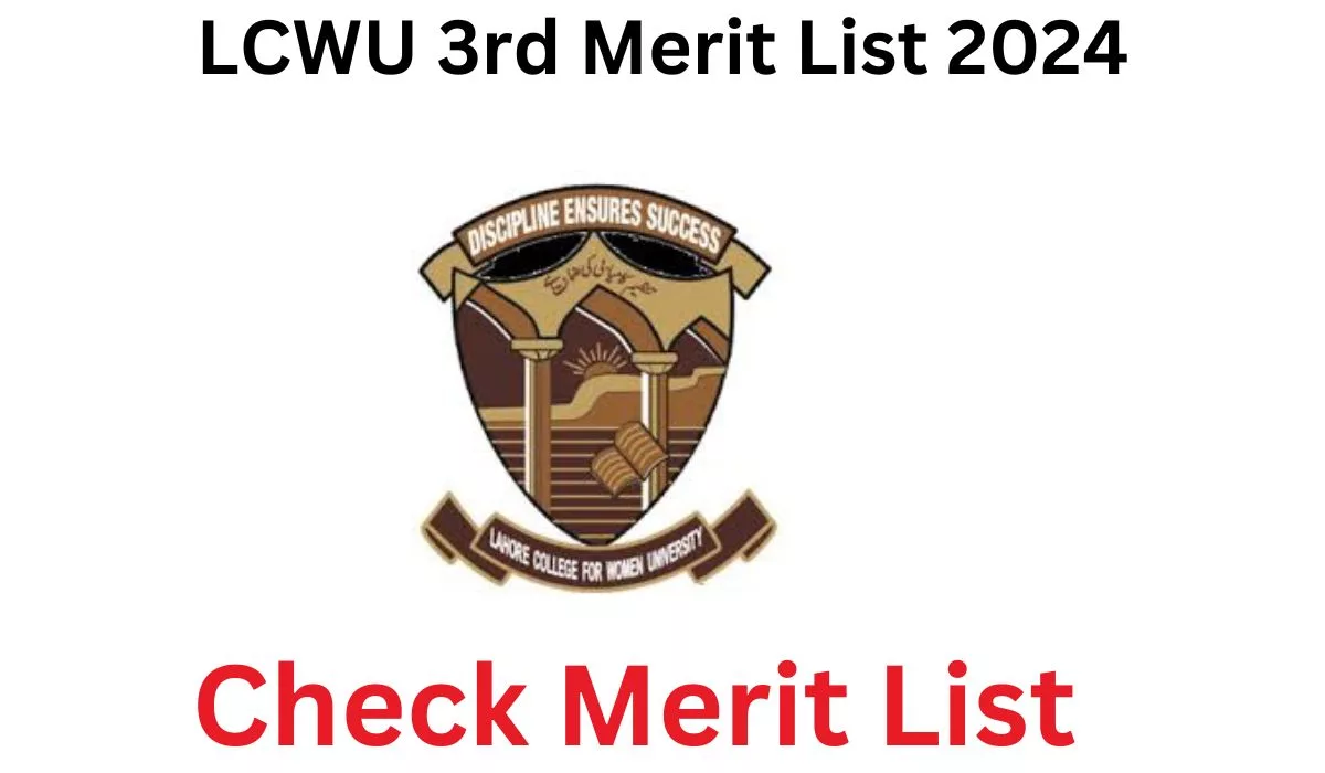 LCWU 3rd Merit List 2024