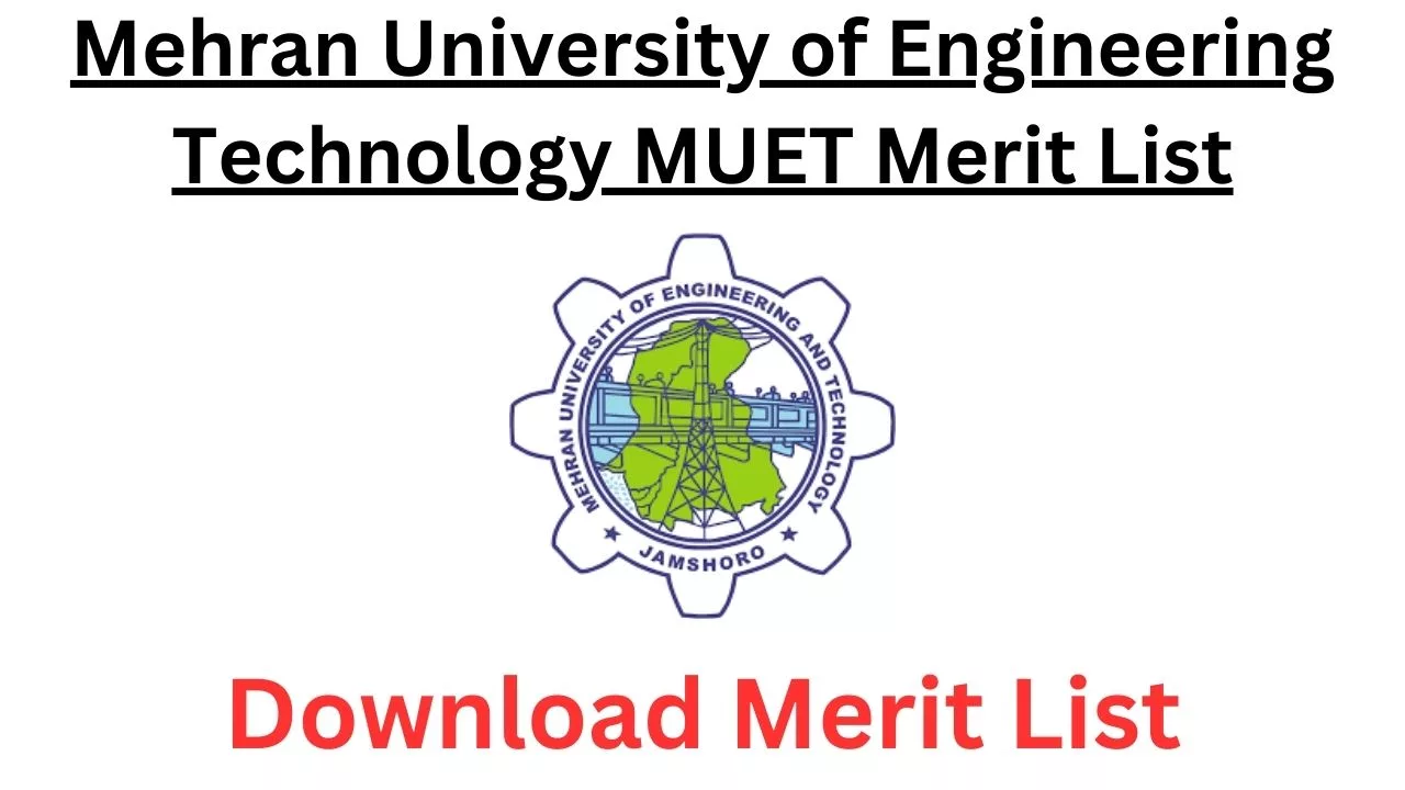 Mehran University of Engineering Technology MUET Merit List