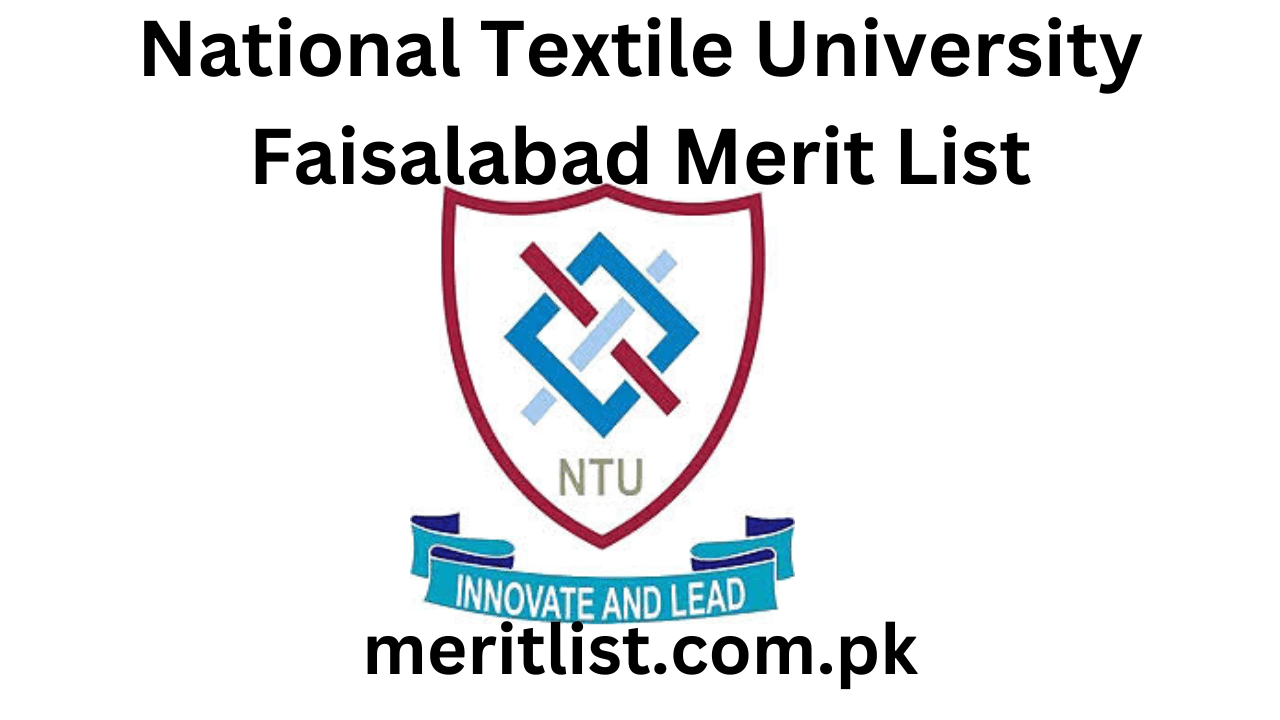 National Textile University Faisalabad NTU Merit List