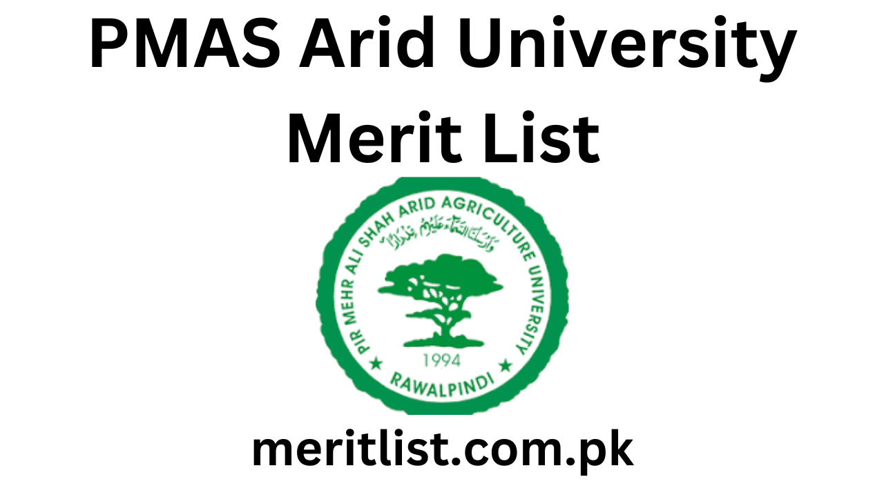 PMAS Arid University Merit List 2024 Download Online 
