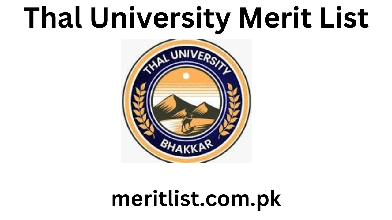 Thal University Merit List