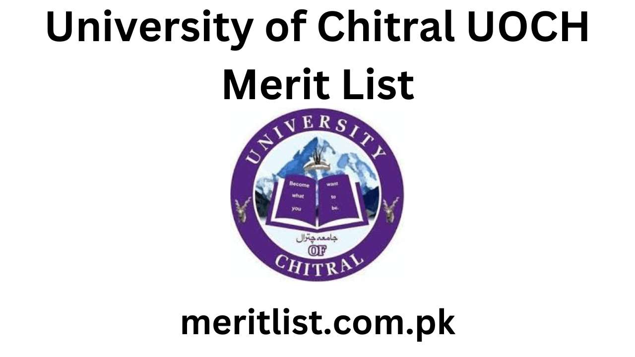 University of Chitral UOCH Merit List 2024 Check Online