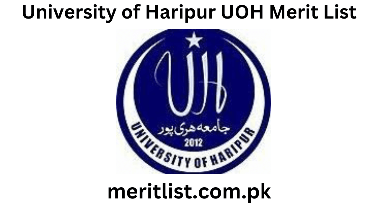 University of Haripur UOH Merit List 2024 Check Online