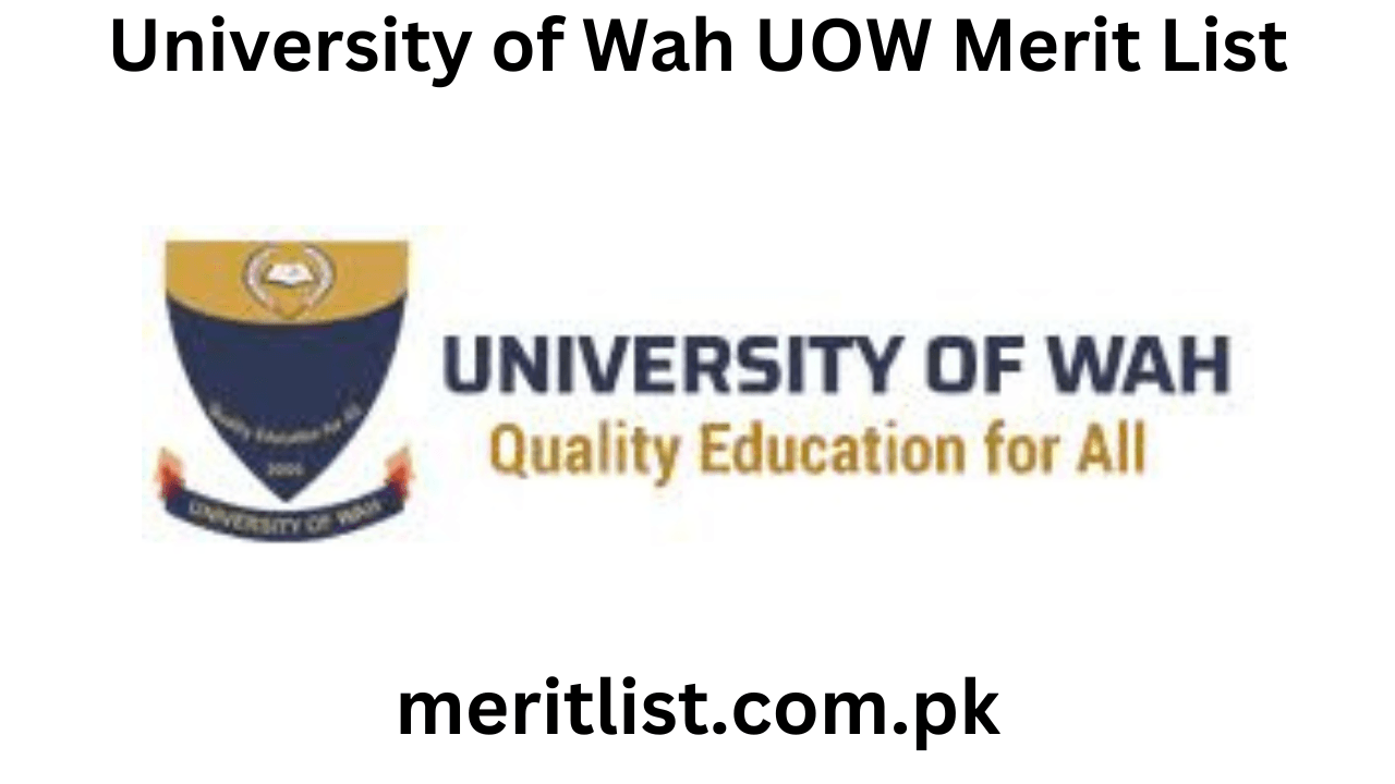 University of Wah UOW Merit List 2024 Check Online