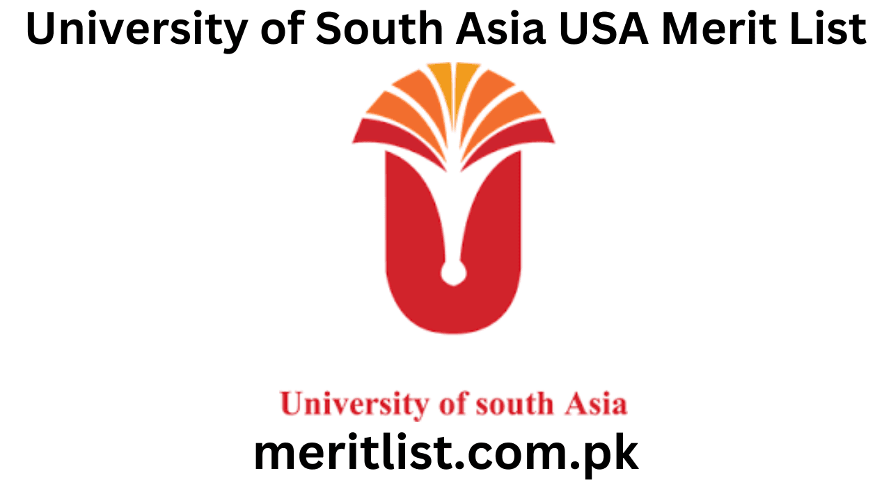 University of South Asia USA Merit List 2024 Check Online