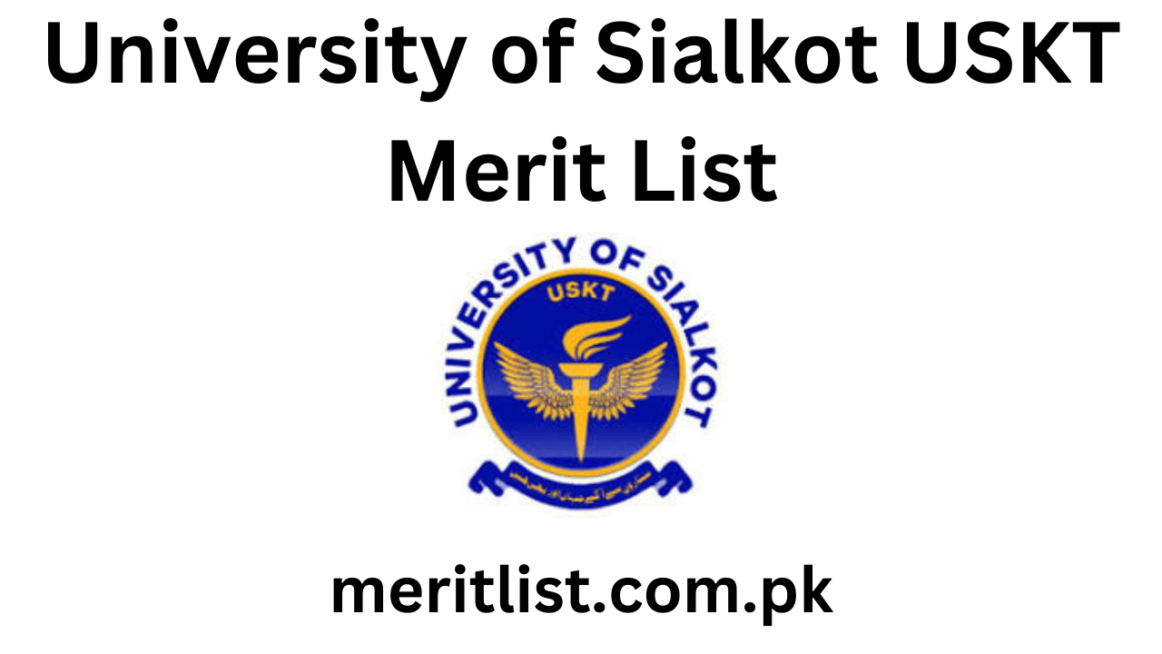 University of Sialkot USKT Merit List 2024 Check Online