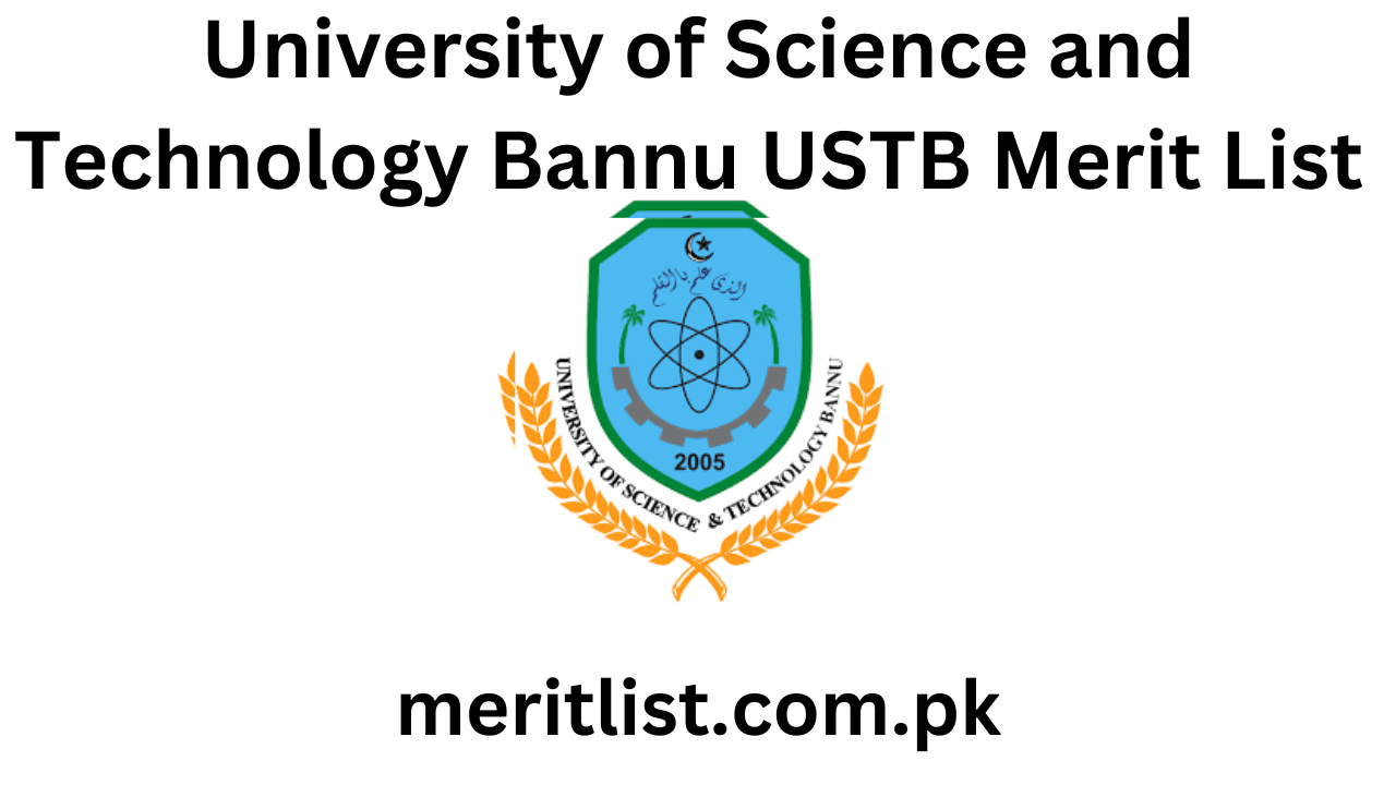 University of Science and Technology Bannu USTB Merit List