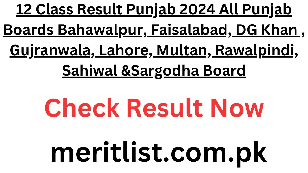 12 Class Result Punjab 2024 All Punjab Boards