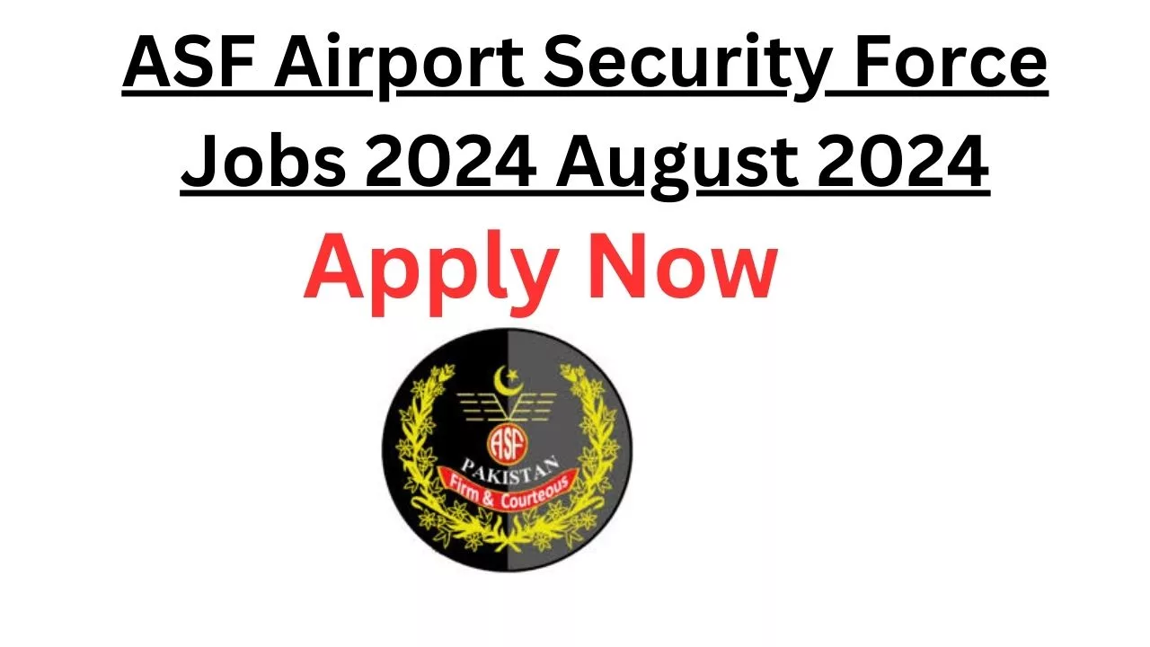 ASF Airport Security Force Jobs 2024 Online Apply