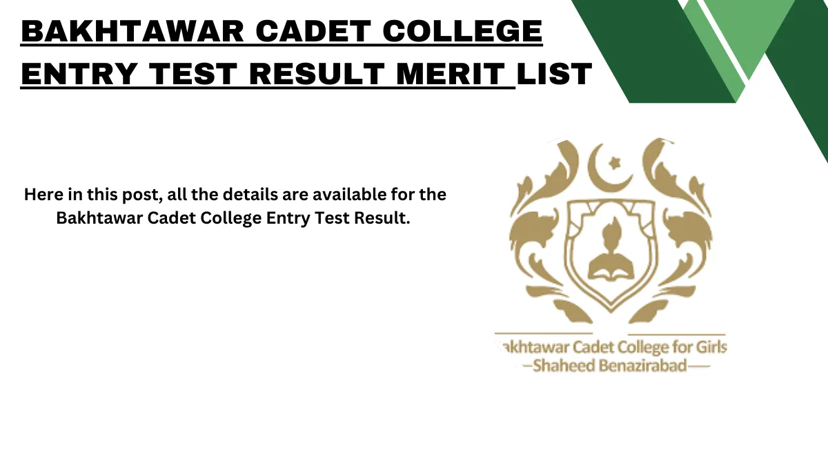 Bakhtawar Cadet College Entry Test Result Merit List