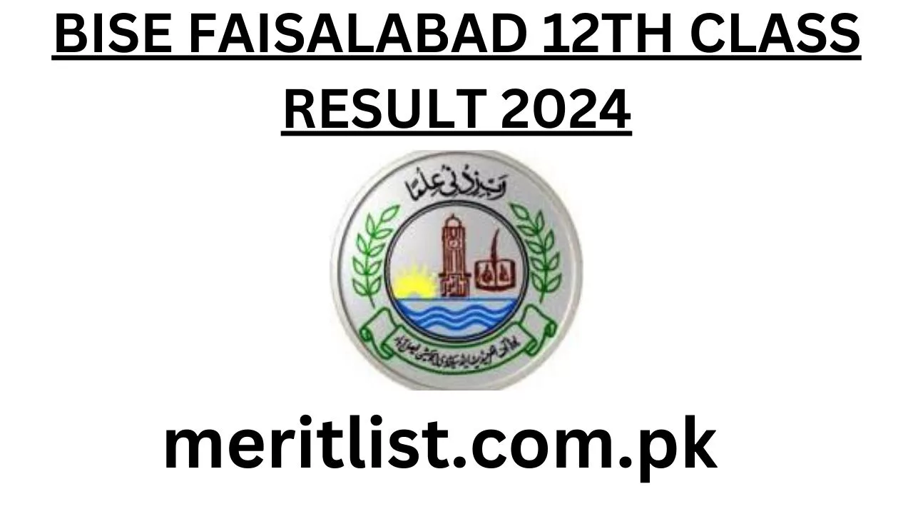 BISE Faisalabad 12th Class Result 2024
