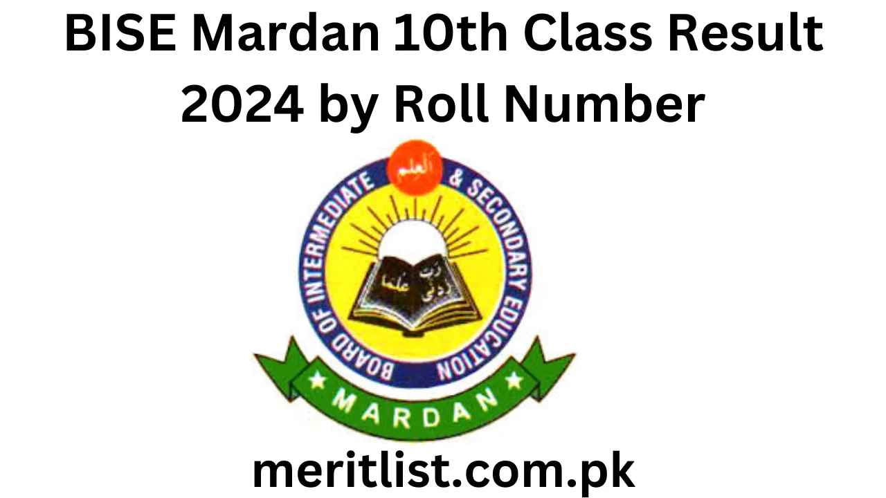 BISE Mardan 10th Class Result 2024 by Roll Number