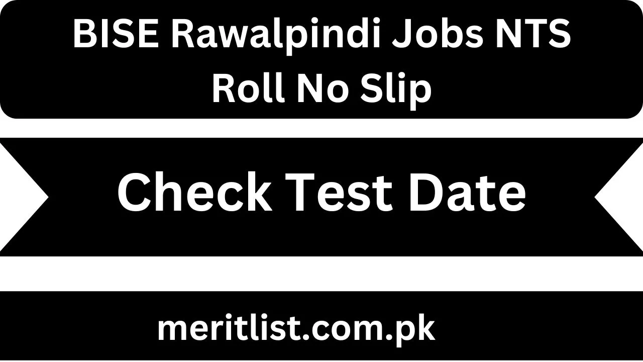 BISE Rawalpindi Jobs NTS Roll No Slip | Check Test Date