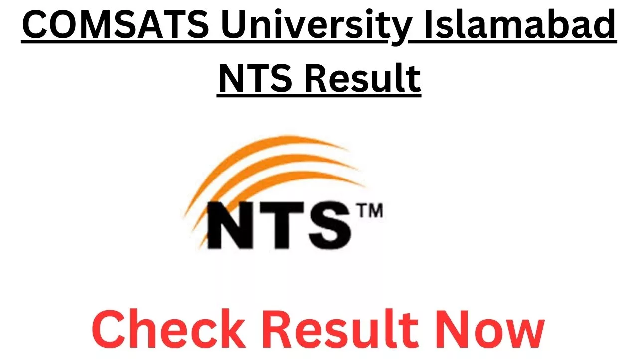 COMSATS University Islamabad NTS Result 25 August 2024