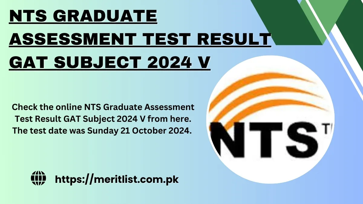 NTS Graduate Assessment Test Result GAT Subject 2024 V