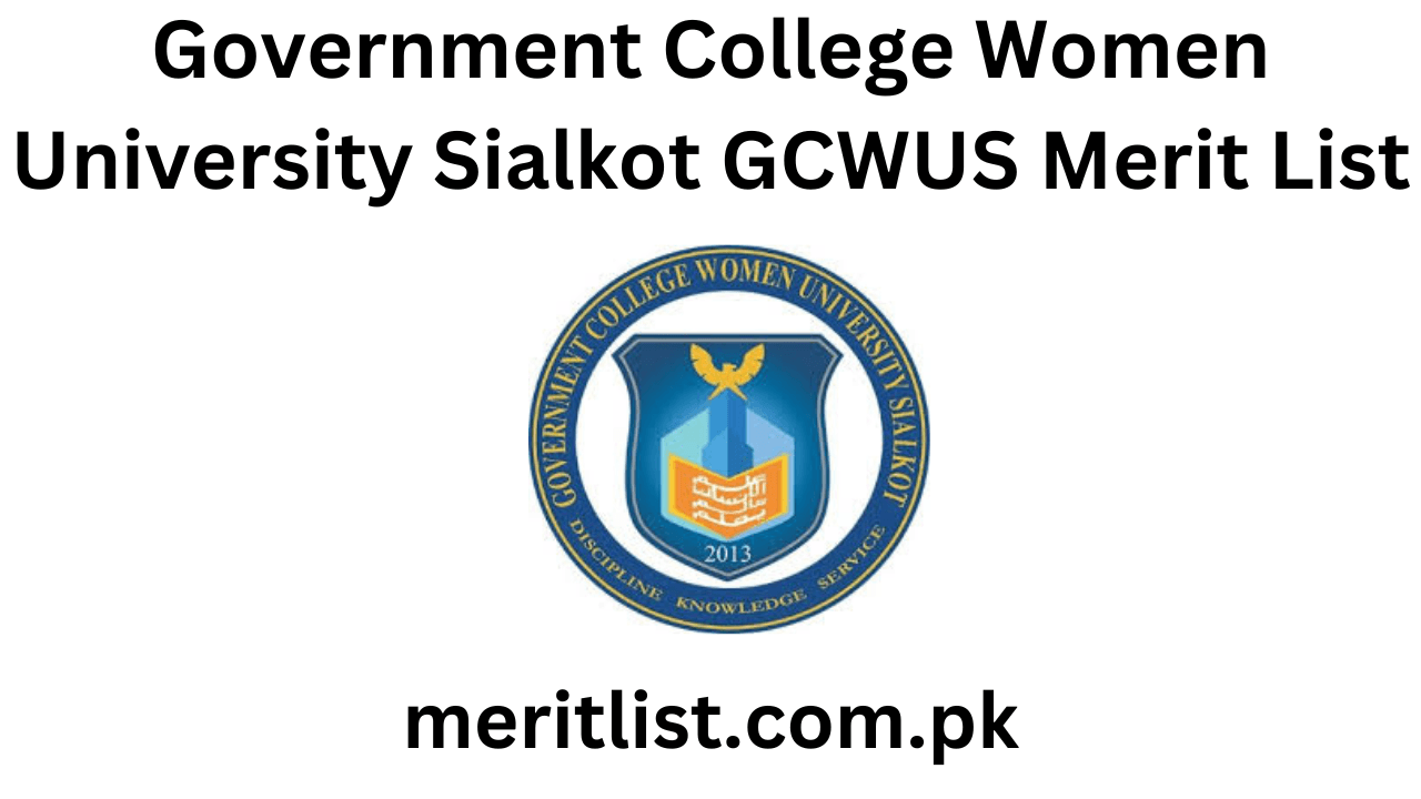 Government College Women University Sialkot GCWUS Merit List