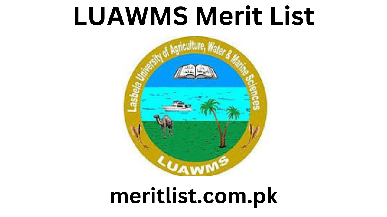 LUAWMS Merit List 2024 Check Online