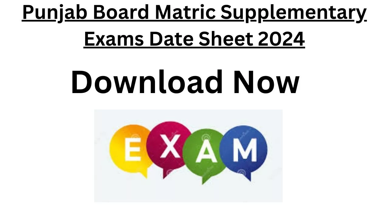 Punjab Board Matric Supplementary Exams Date Sheet 2024