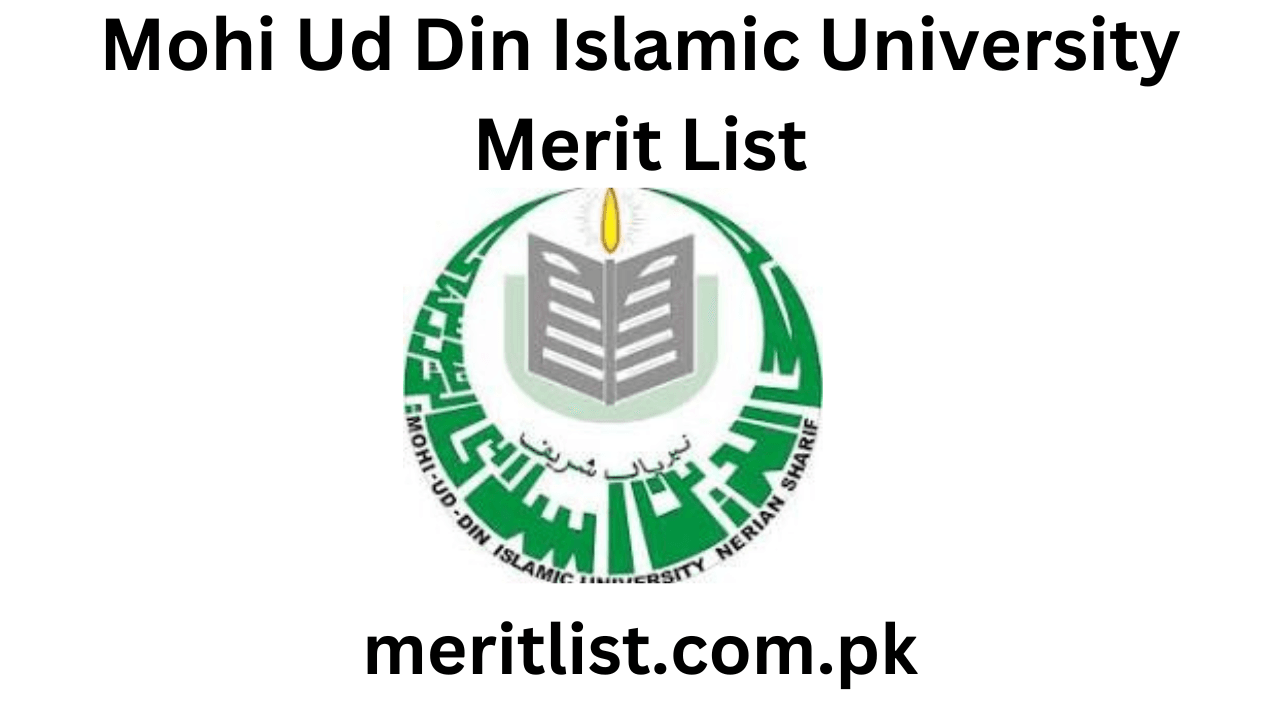 Mohi Ud Din Islamic University MIU Merit List