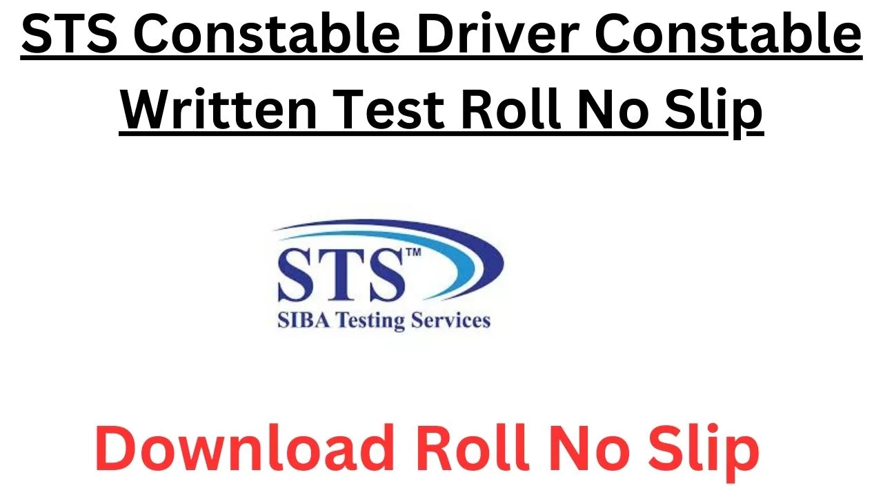 STS Constable Driver Constable Written Test Roll No Slip