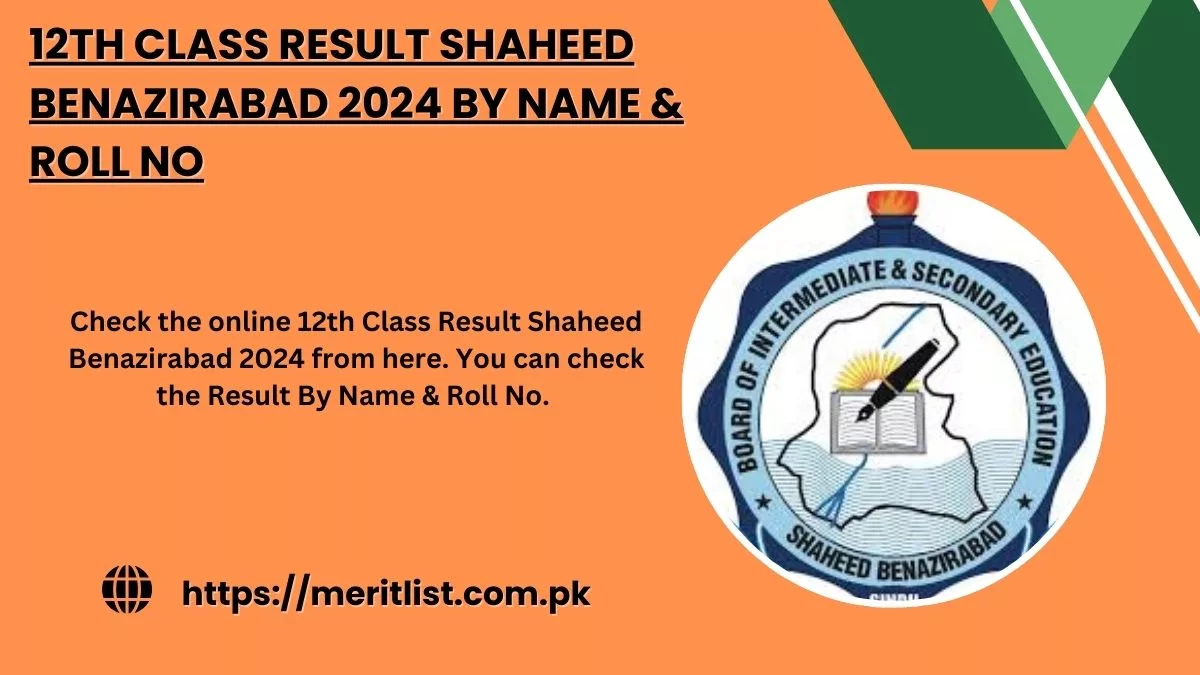 12th Class Result Shaheed Benazirabad 2024 By Name & Roll No