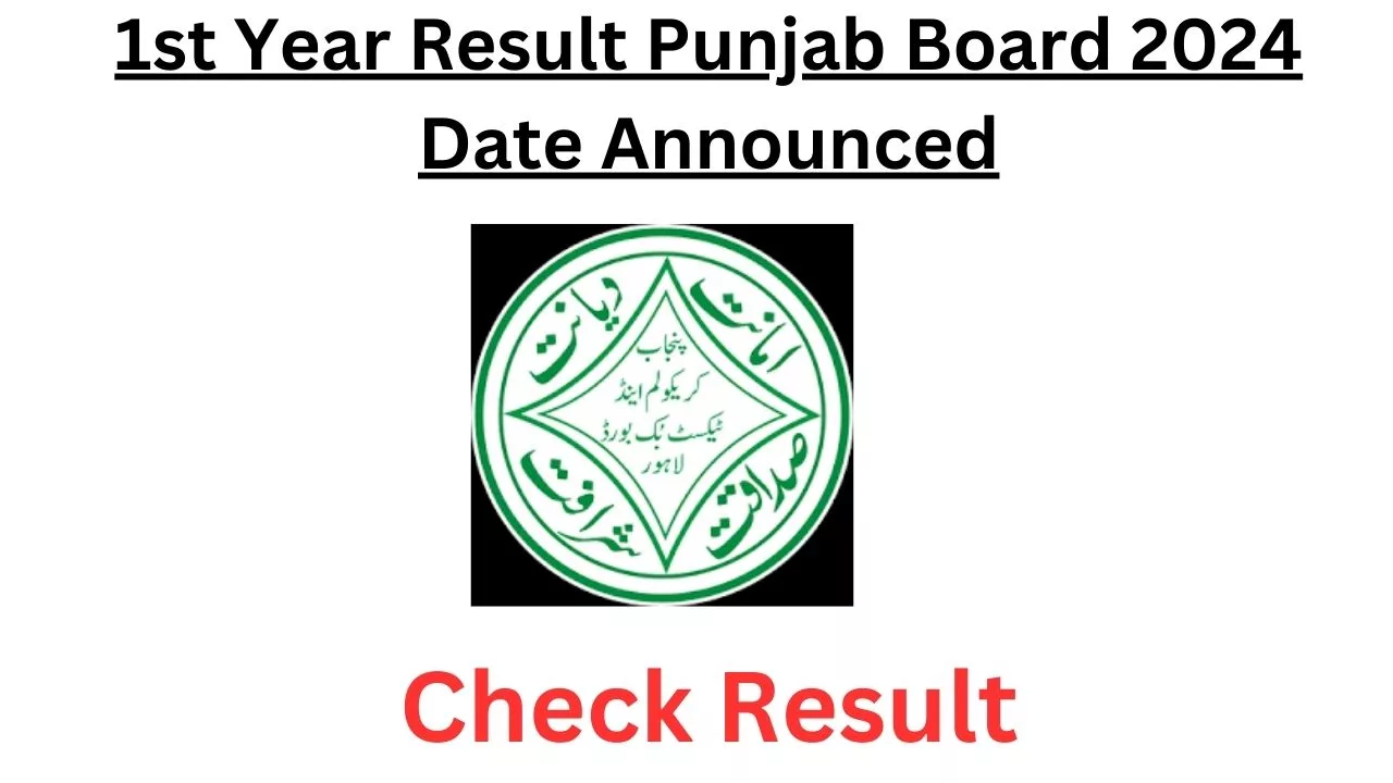 1st Year Result Punjab Board 2024 Date Announced