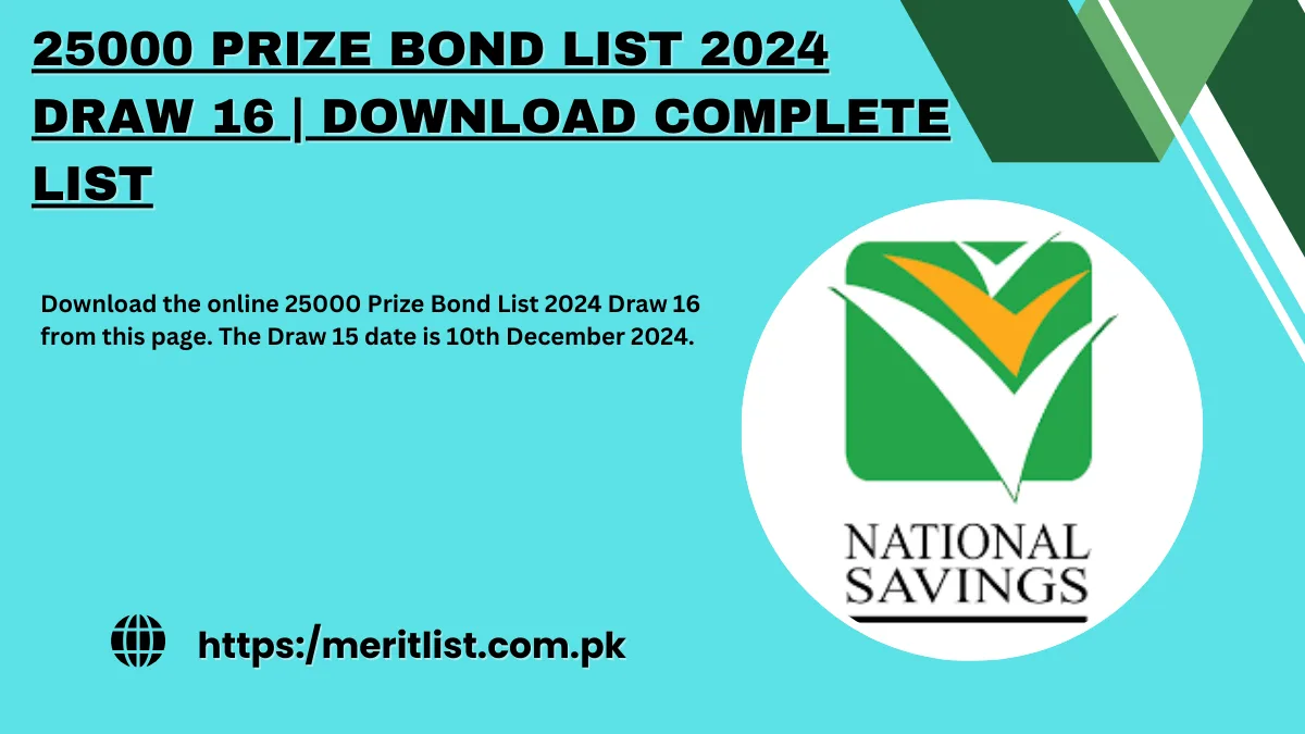 25000 Prize Bond List 2024 Draw 16 | Download Complete List