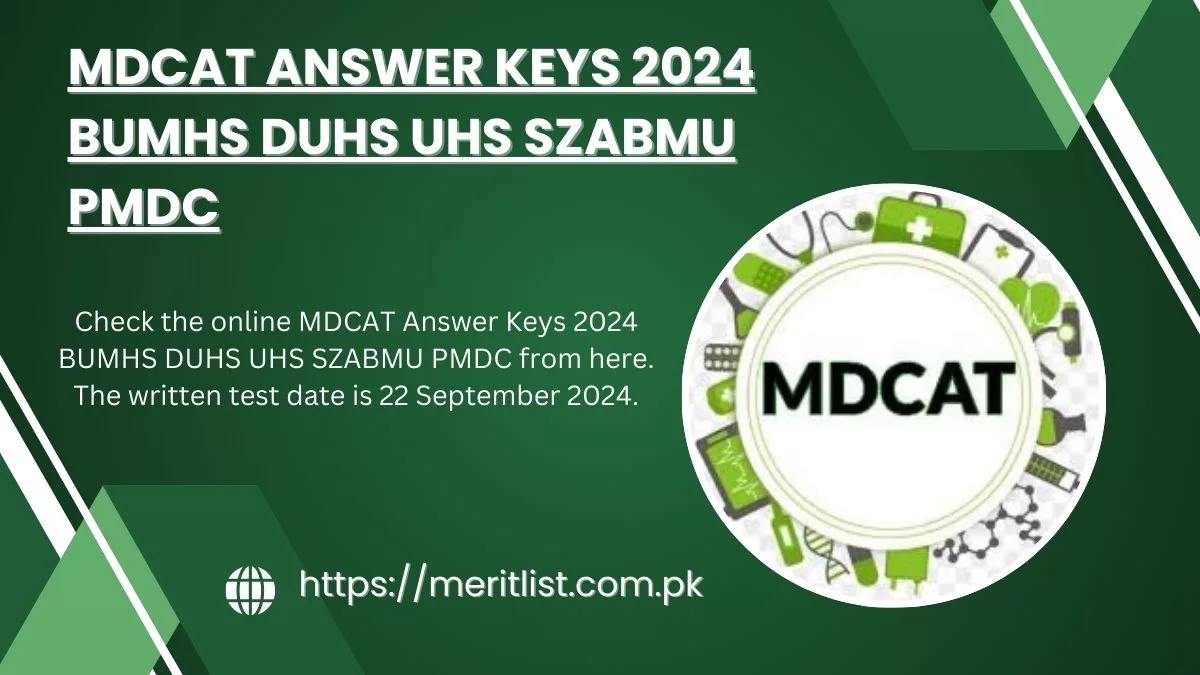 MDCAT Answer Keys 2024 BUMHS DUHS UHS SZABMU PMDC
