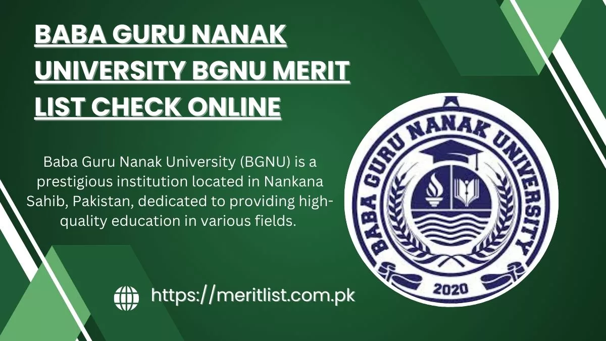Baba Guru Nanak University BGNU Merit List 2024 Check Online