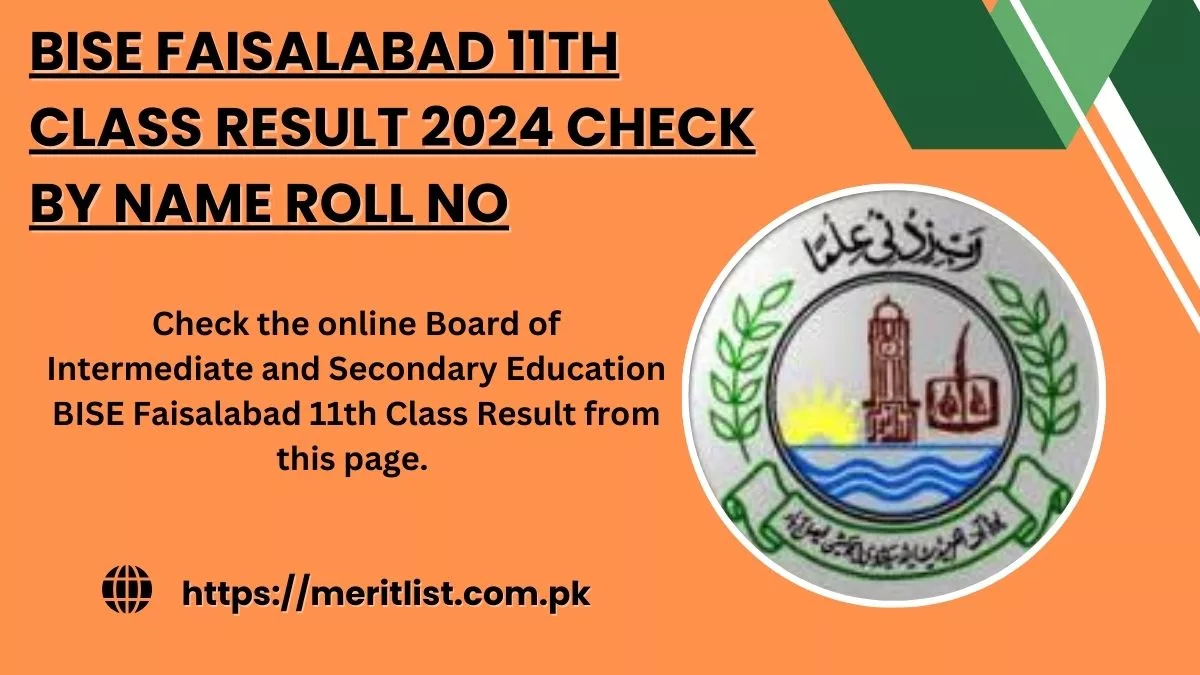 BISE Faisalabad 11th Class Result 2024 Check By Name Roll No