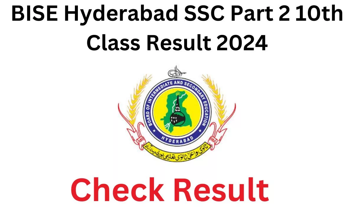 BISE Hyderabad SSC Part 2 10th Class Result 2024
