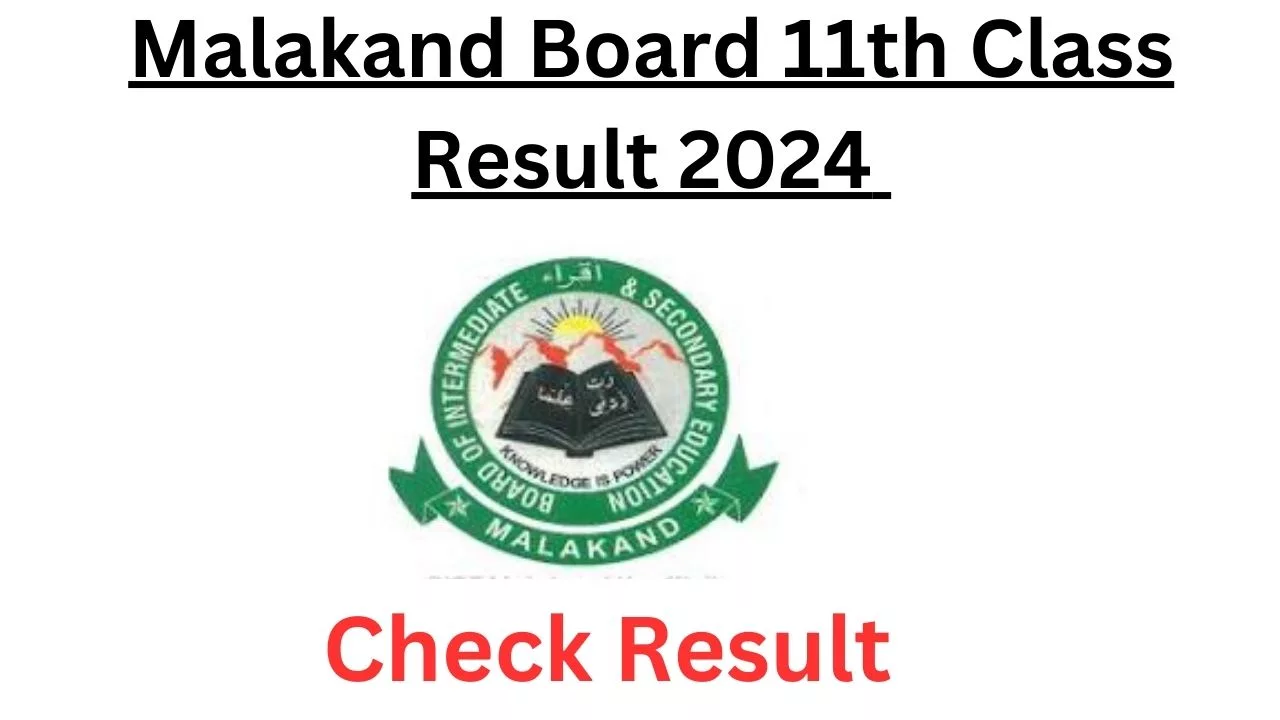 Malakand Board 11th Class Result 2024