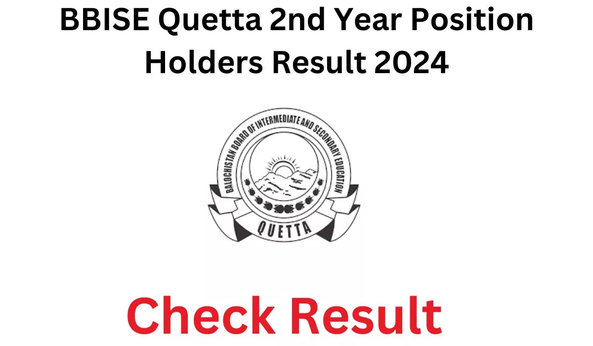 BBISE Quetta 2nd Year Position Holders Result 2024