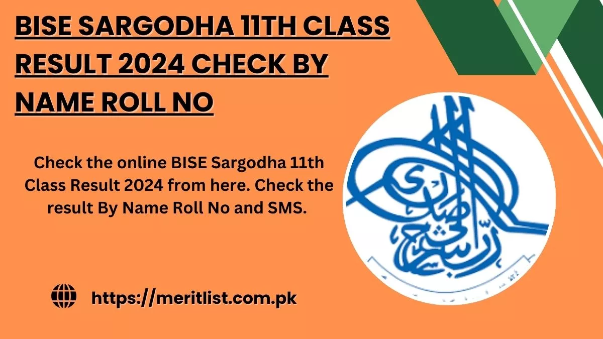 BISE Sargodha 11th Class Result 2024 Check By Name Roll No